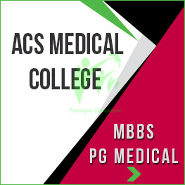 ACS Medical College and Hospital 