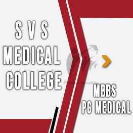 S V S Medical College 