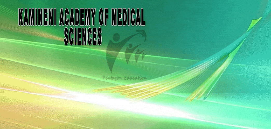 Kamineni Academy of Medical Sciences