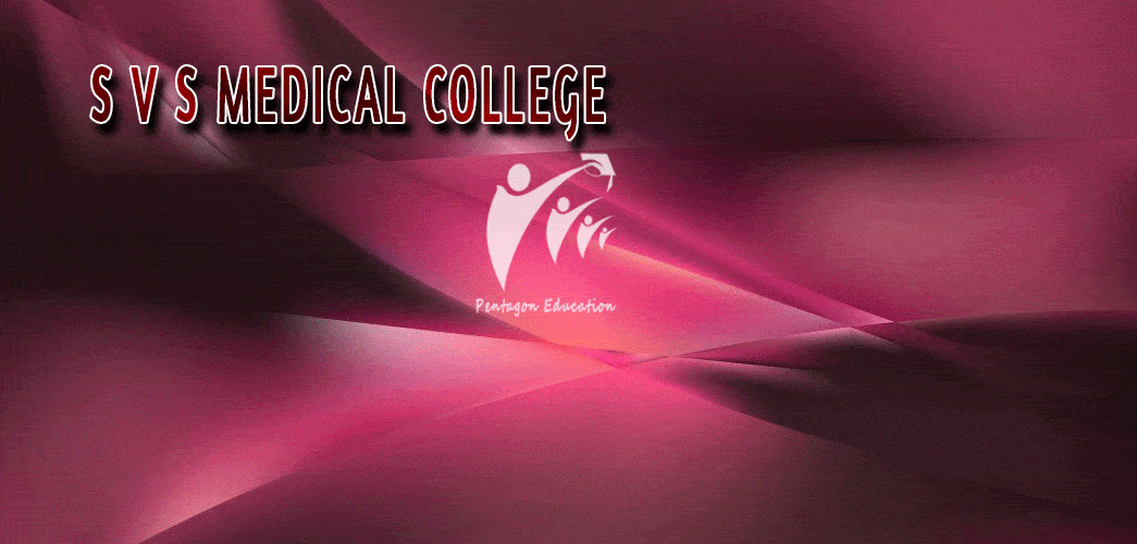 S V S Medical College