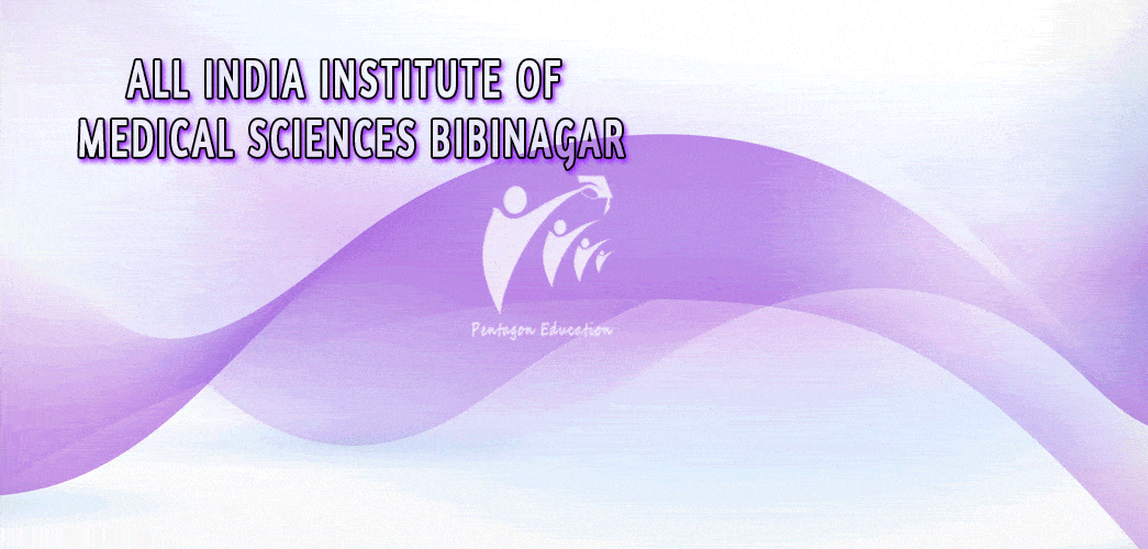 All India Institute of Medical Sciences Bibinagar