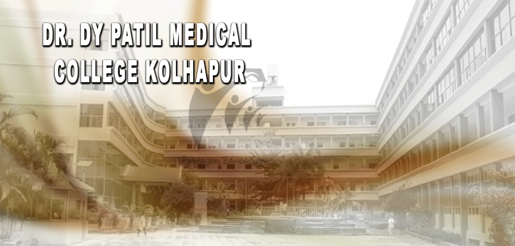 Dr. D Y Patil Medical College Kolhapur